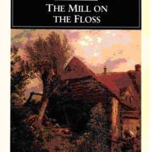 The Mill on the Floss - George Eliot