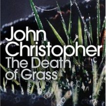 The Death of Grass - John Christopher